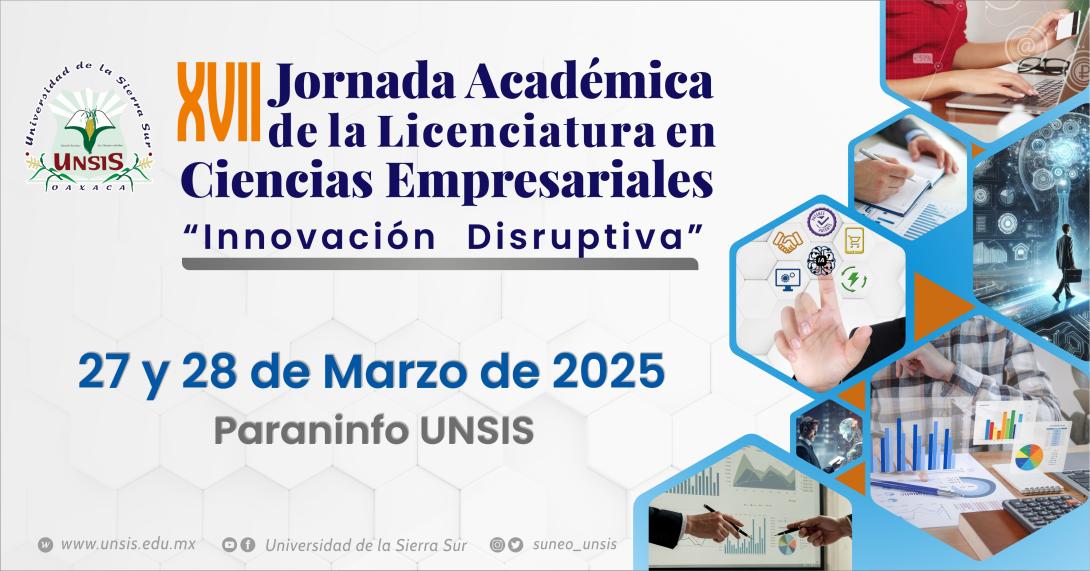 XVII Jornada Académica de la Licenciatura en Ciencias Empresariales