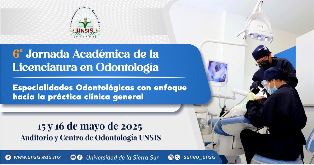 6a Jornada Acádemica de la Licenciatura en Odontología